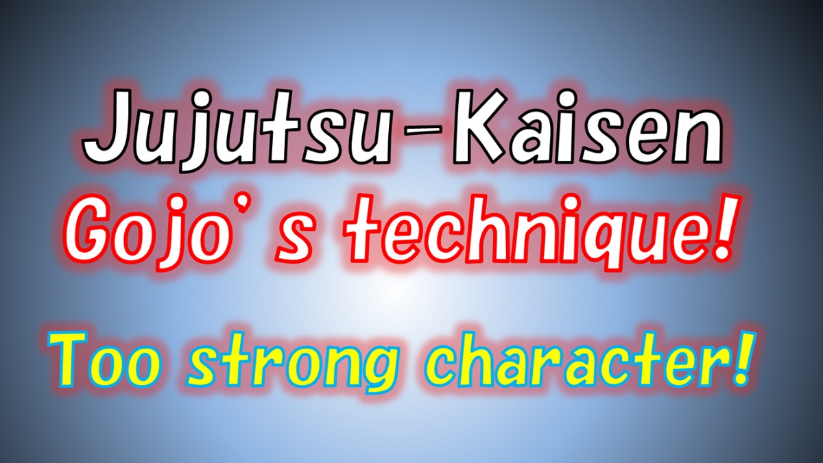 Jujutsu Kaisen Gojo's cursed technique